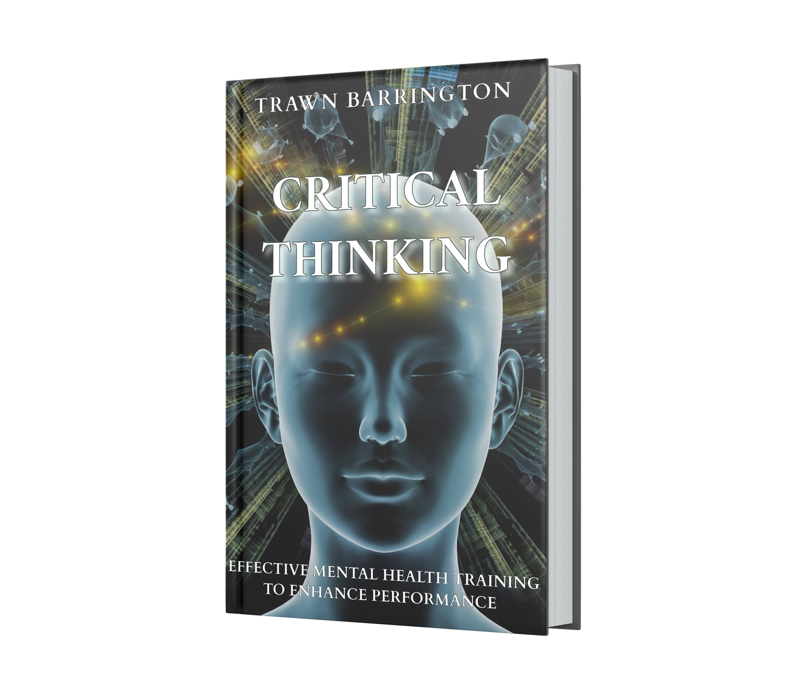 Critical Thinking by Trawn Barrington